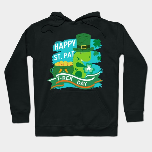 Happy St Pat Trex Day Dino St Patricks Day Hoodie by AE Desings Digital